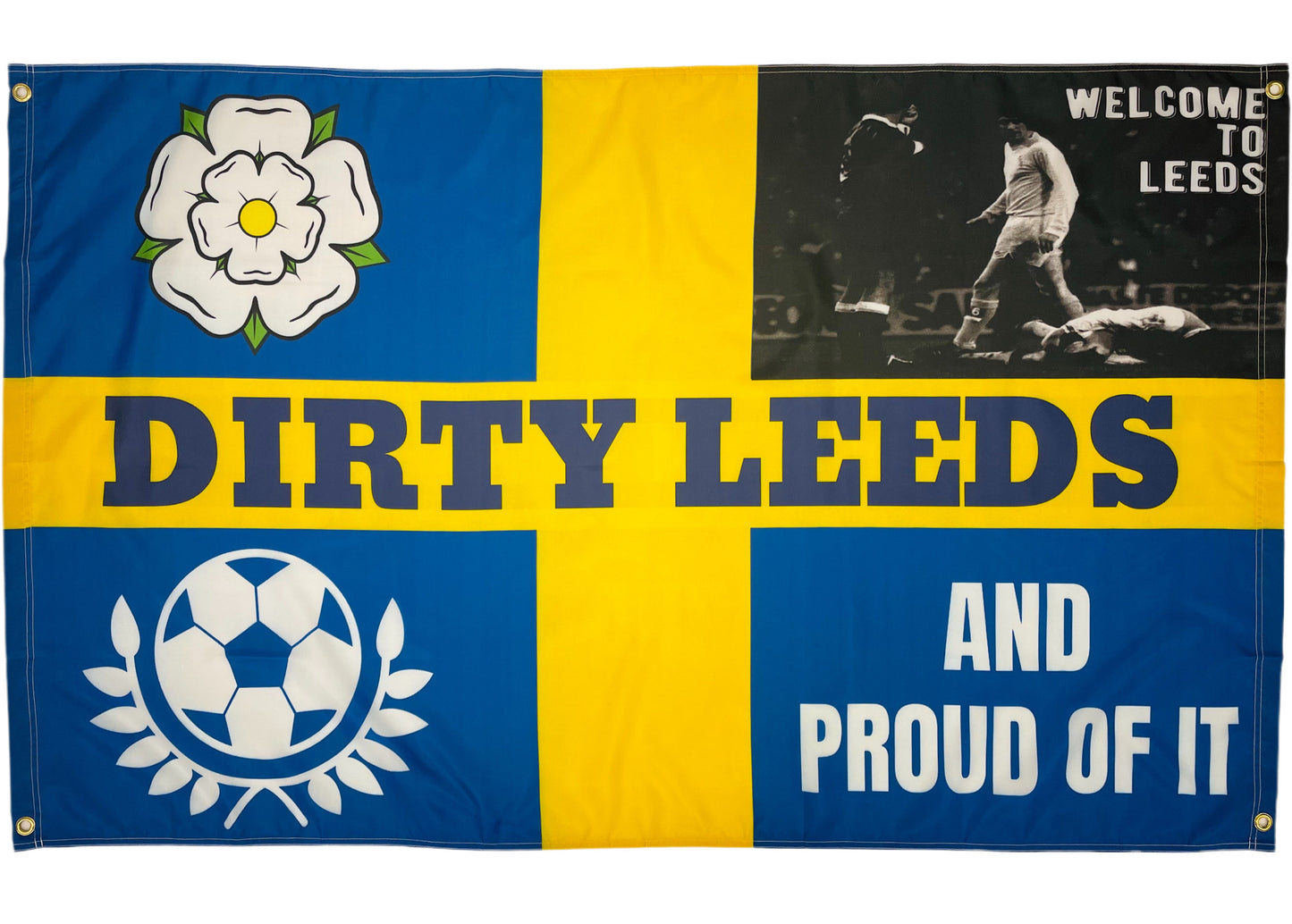 'WELCOME TO DIRTY LEEDS' FLAG