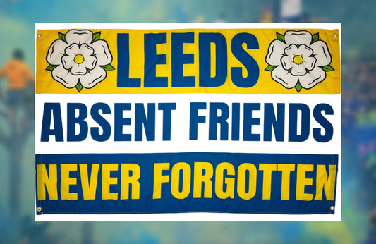 LEEDS - 'ABSENT FRIENDS' FLAG