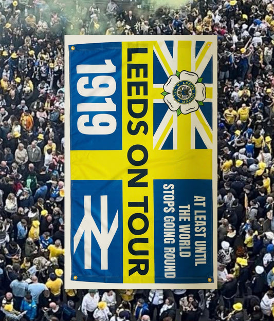 'LEEDS ON TOUR - AT LEAST UNTIL' FLAG
