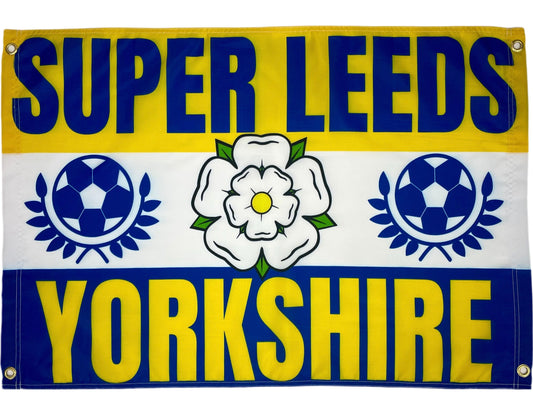 'SUPER LEEDS - YORKSHIRE' FLAG